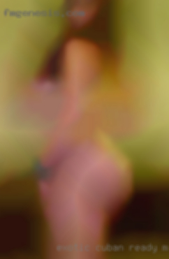 Exotic Cuban ready to please Macks Creek, Missouri you.