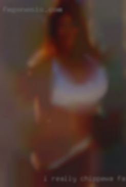 I really  dont care Chippewa Falls about body type.